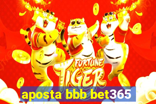 aposta bbb bet365