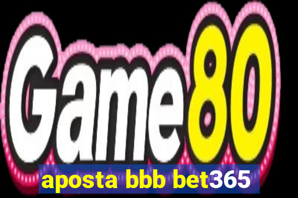 aposta bbb bet365