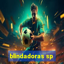 blindadoras sp