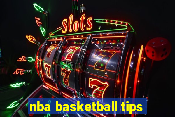 nba basketball tips