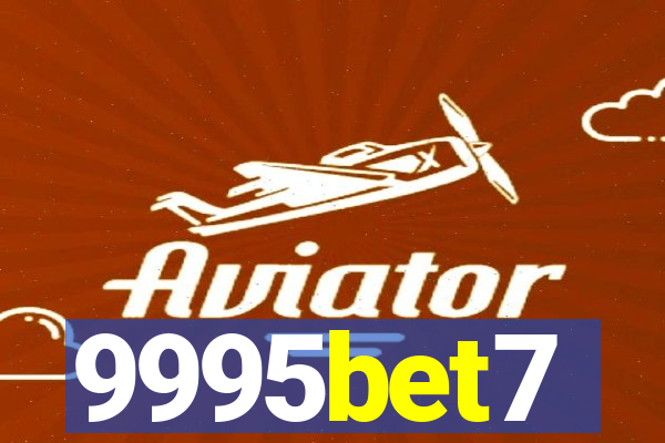 9995bet7