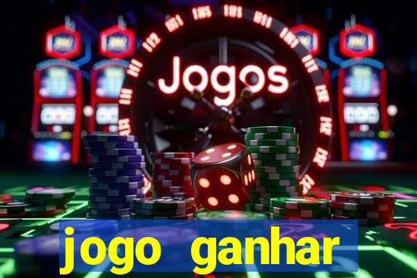 jogo ganhar dinheiro de verdade