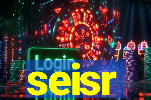 seisr