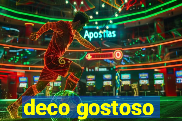 deco gostoso