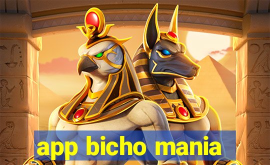 app bicho mania