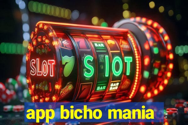 app bicho mania