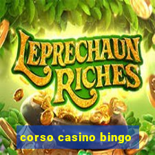 corso casino bingo