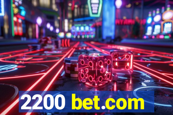 2200 bet.com