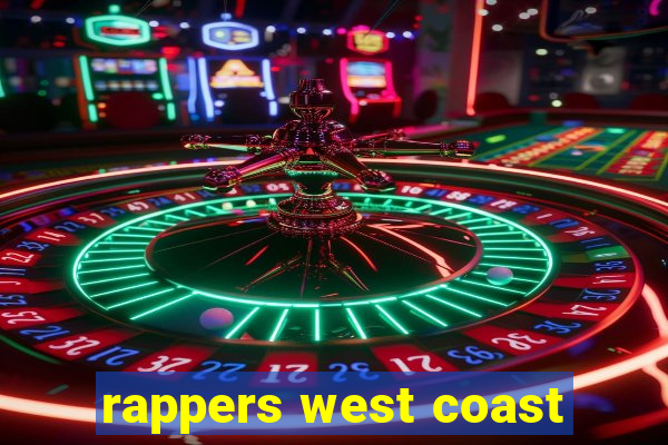 rappers west coast