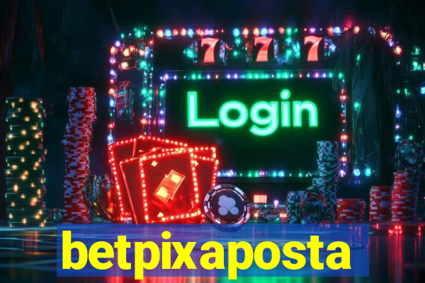 betpixaposta