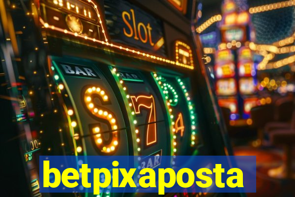 betpixaposta