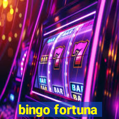 bingo fortuna