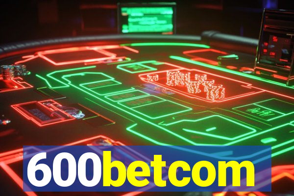 600betcom