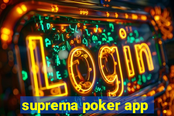 suprema poker app