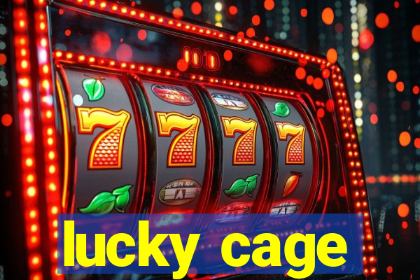 lucky cage