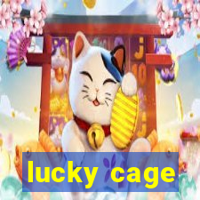 lucky cage