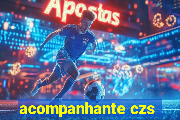 acompanhante czs