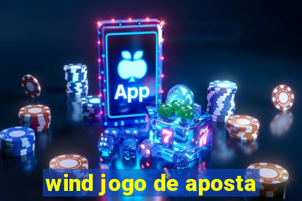 wind jogo de aposta