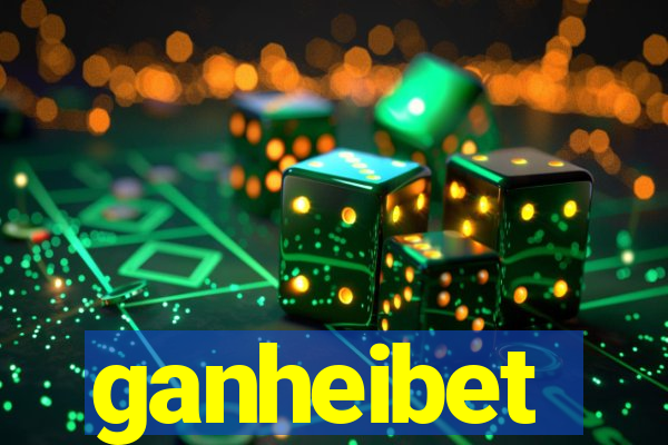 ganheibet