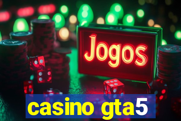 casino gta5