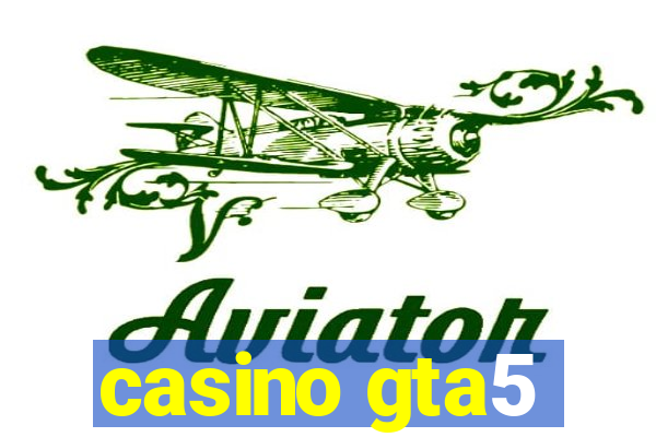 casino gta5