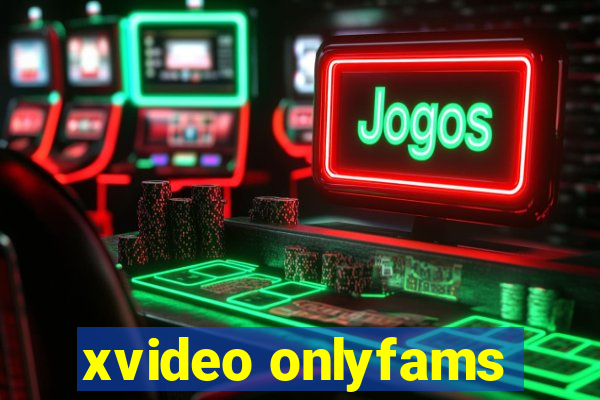 xvideo onlyfams