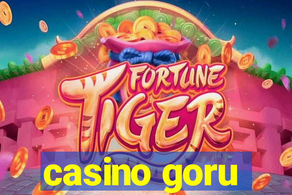 casino goru