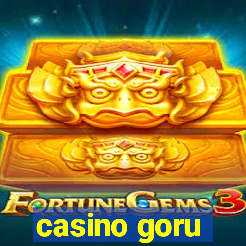 casino goru