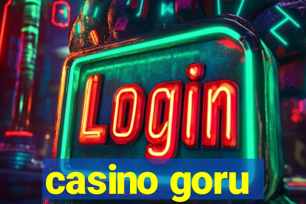 casino goru