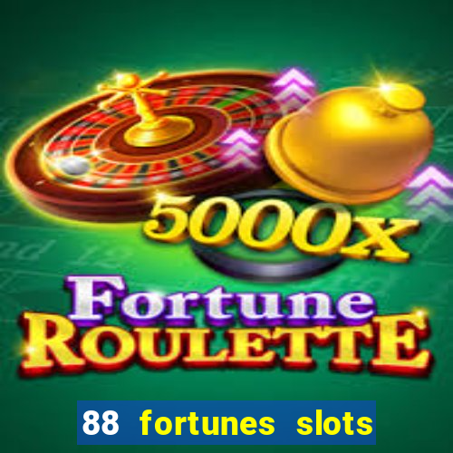 88 fortunes slots paga mesmo