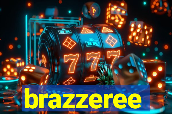 brazzeree