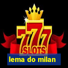 lema do milan