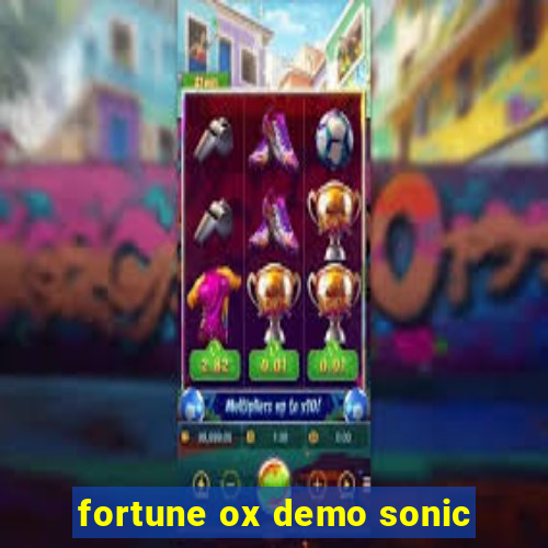 fortune ox demo sonic