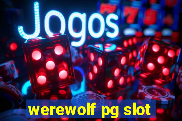 werewolf pg slot