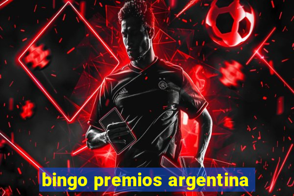 bingo premios argentina