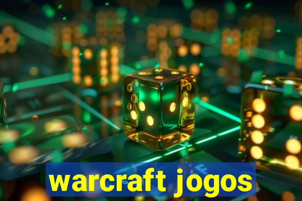 warcraft jogos