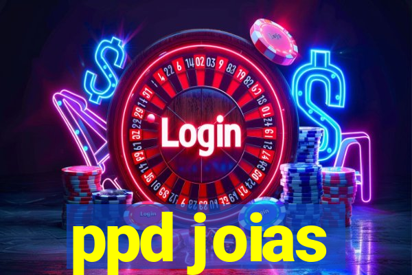 ppd joias