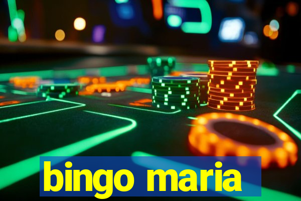 bingo maria