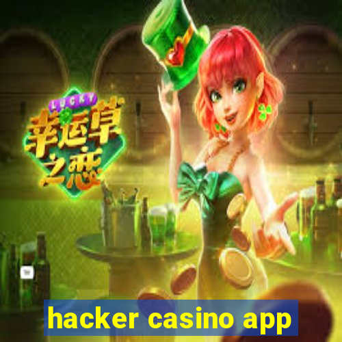 hacker casino app