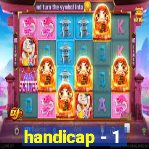 handicap - 1