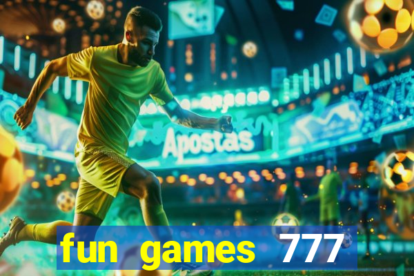 fun games 777 casino online