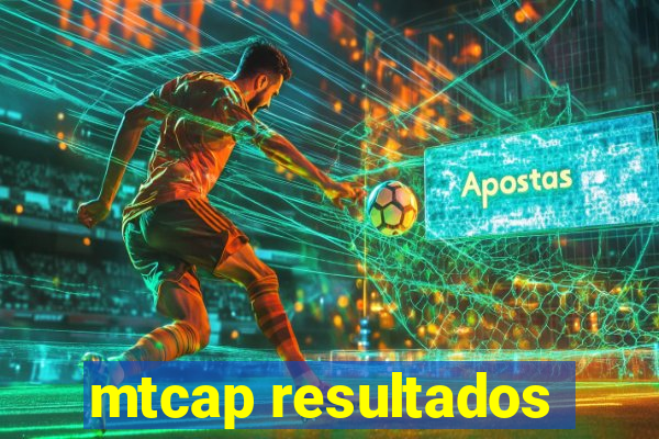 mtcap resultados