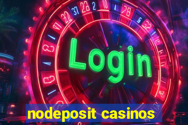 nodeposit casinos