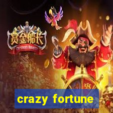 crazy fortune