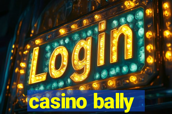 casino bally