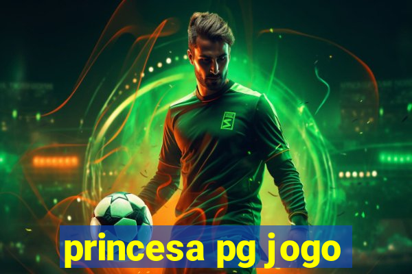 princesa pg jogo