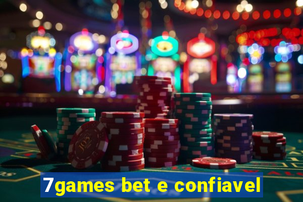 7games bet e confiavel