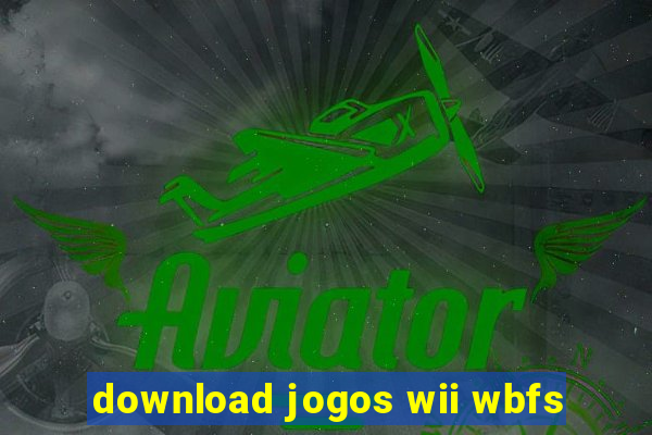 download jogos wii wbfs