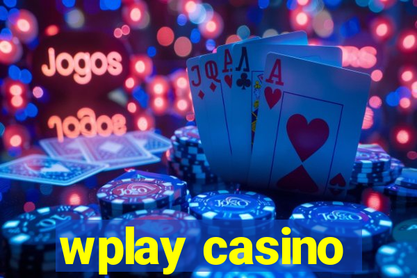 wplay casino