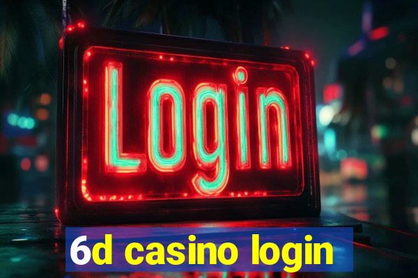 6d casino login